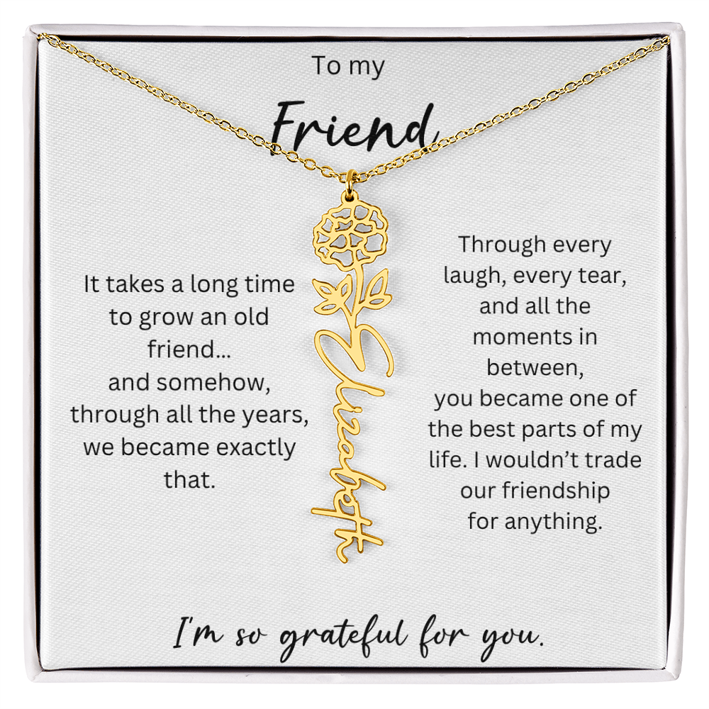 To My Friend | I'm So Grateful For You | Birth Flower Name Necklace