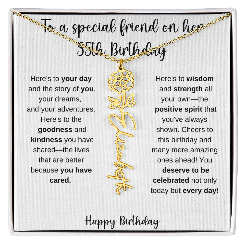 To A Special Friend - Happy 55th Birthday - Flower Name Necklace