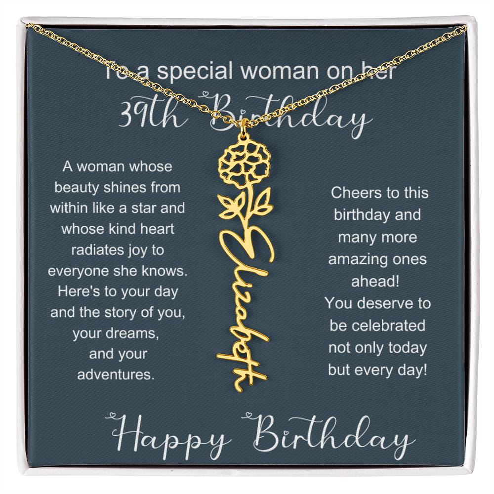To A Special Woman On Her 39th Birthday | Flower Name Necklace