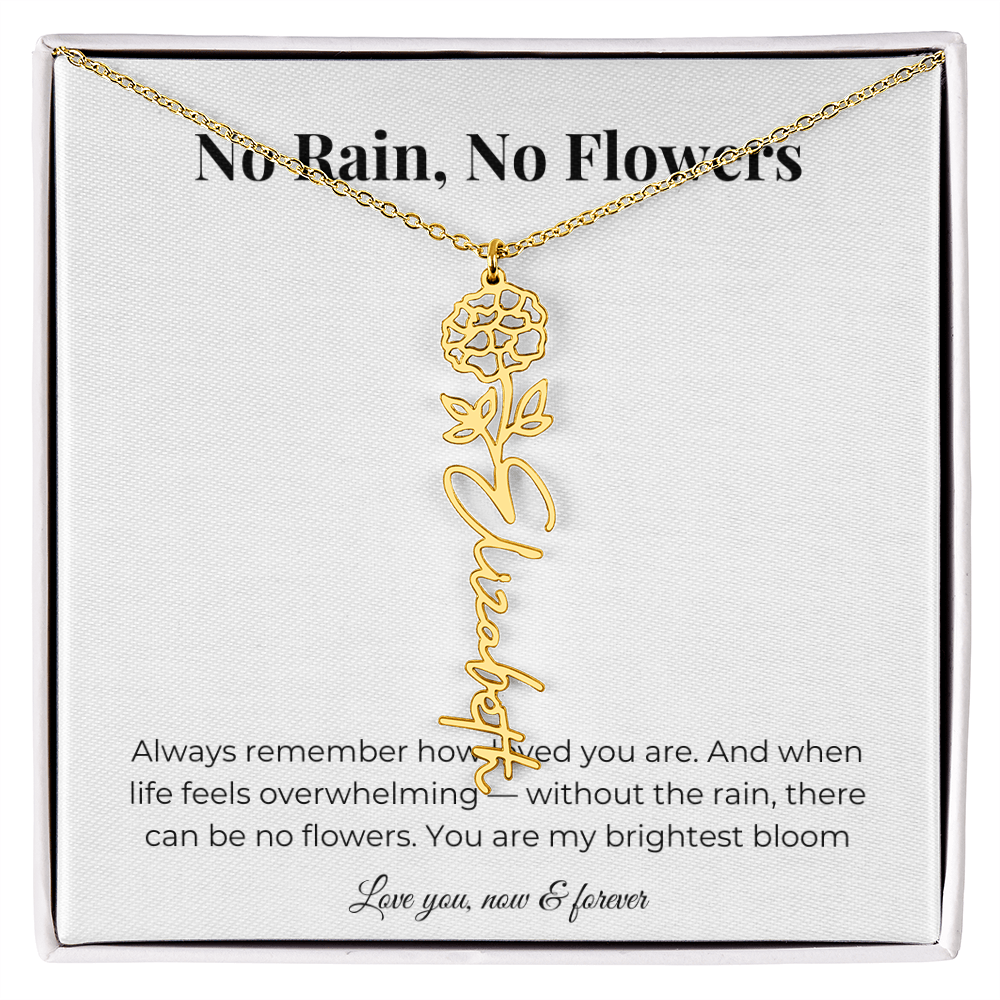 No Rain, No Flowers | You Are My Brightest Bloom | Flower Name Necklace