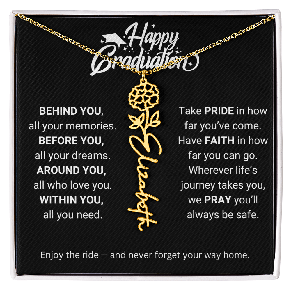 Happy Graduation | Enjoy The Ride & Never Forget Your Way Home | Flower Name Necklace