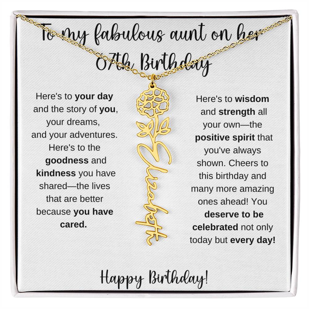 To My Fabulous Aunt - Happy 67th Birthday - Flower Name Necklace