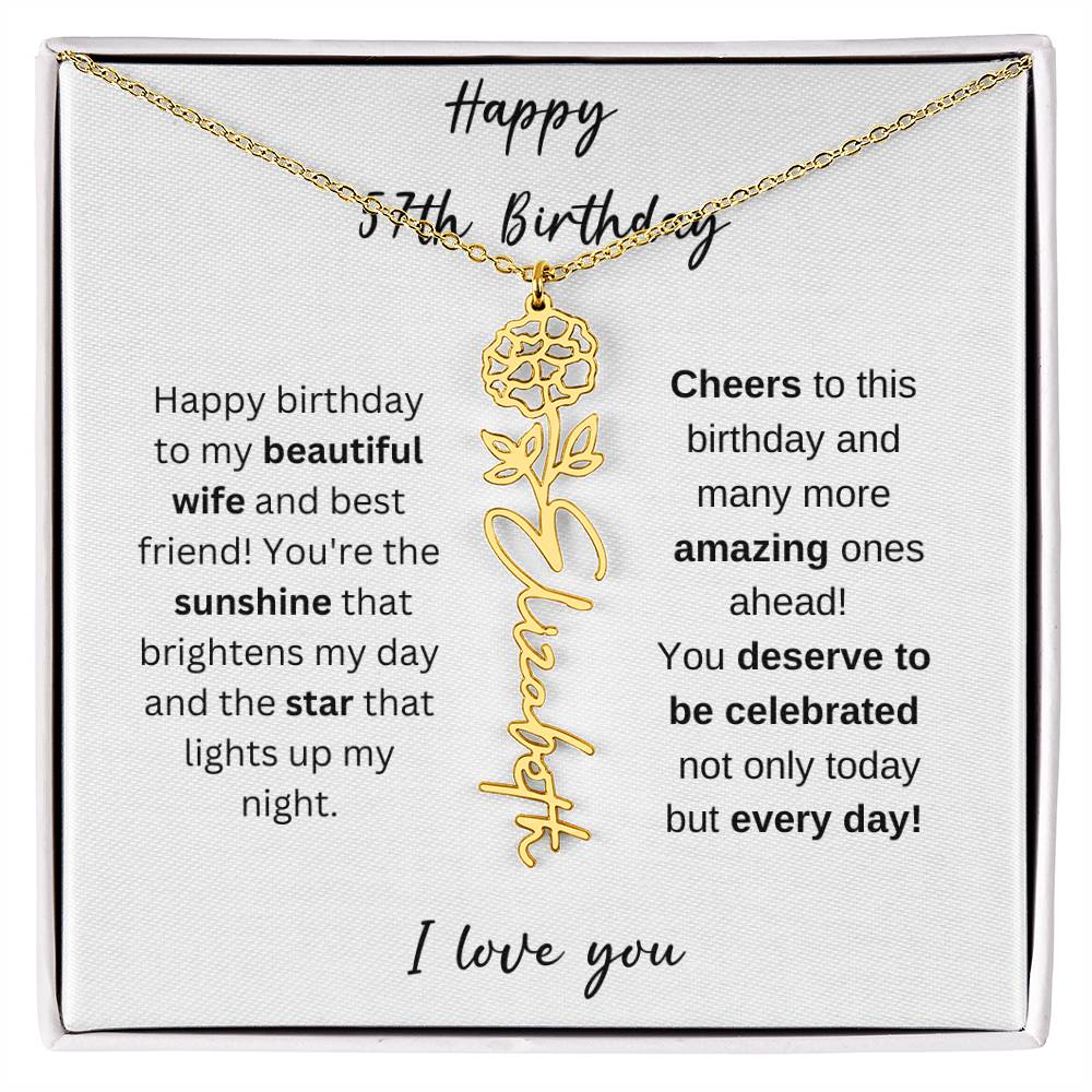 To My Beautiful Wife - Happy 57th Birthday - Flower Name Necklace