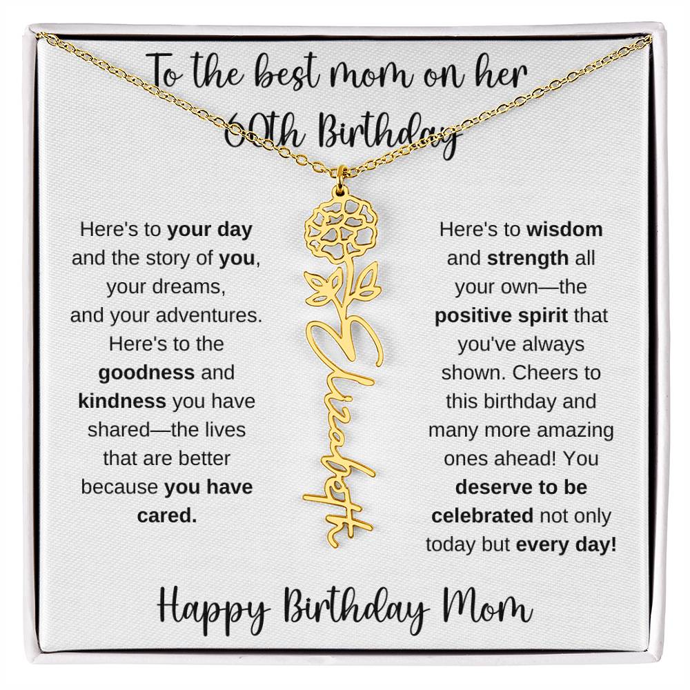 To The Best Mom - Happy 60th Birthday | Flower Name Necklace