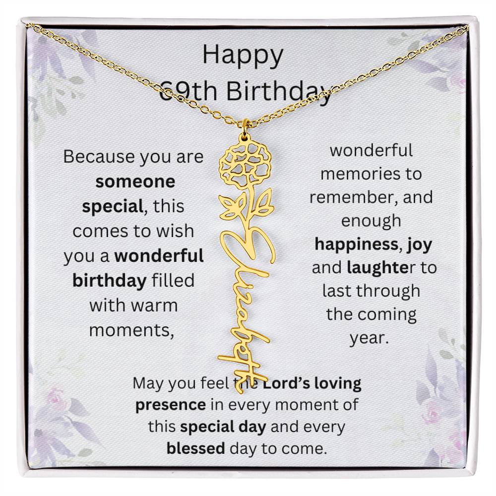 Wishing You Happiness, Joy & Laughter - Happy 69th Birthday | Flower Name Necklace