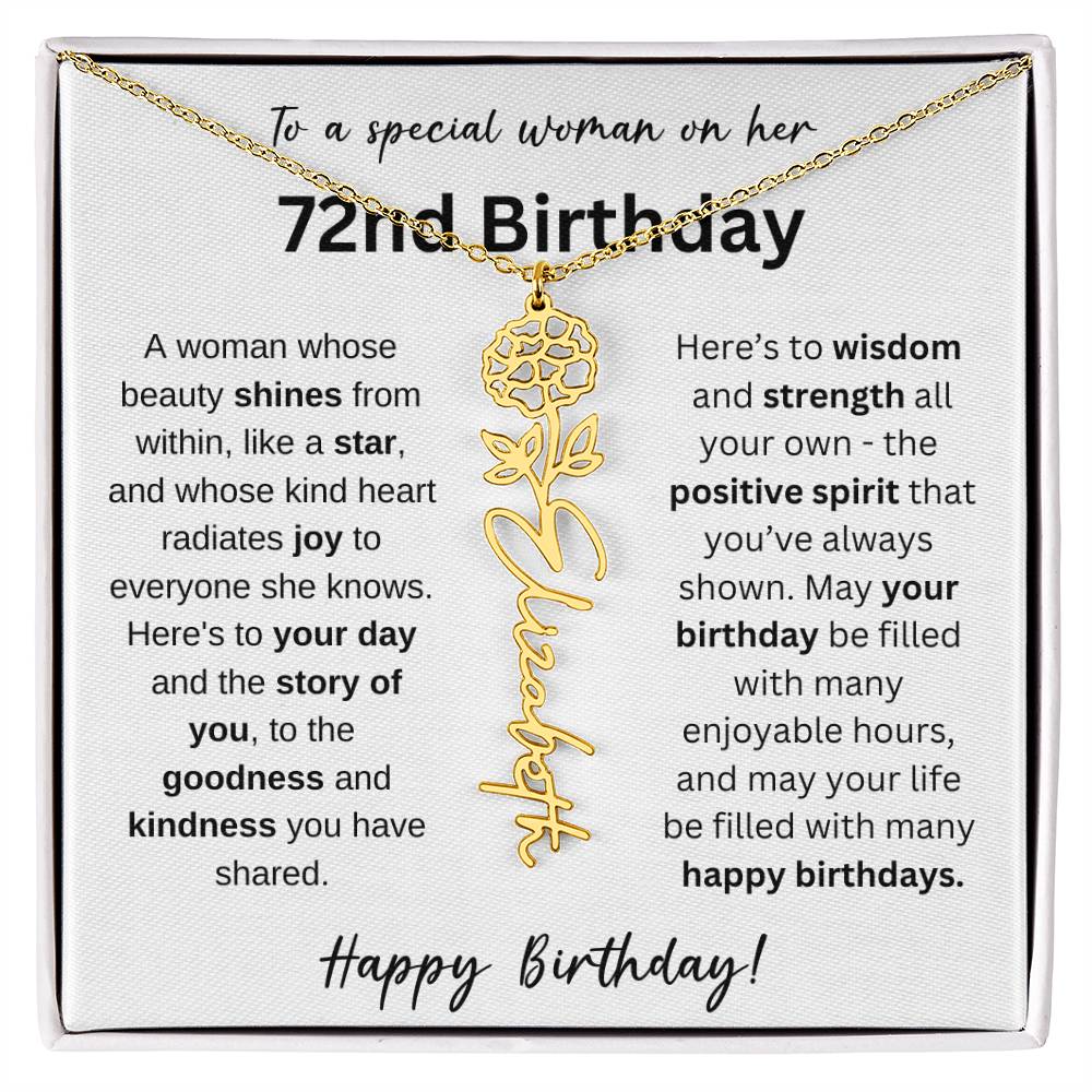 A Woman Whose Beauty Shines From Within - Happy 72nd Birthday - Flower Name Necklace