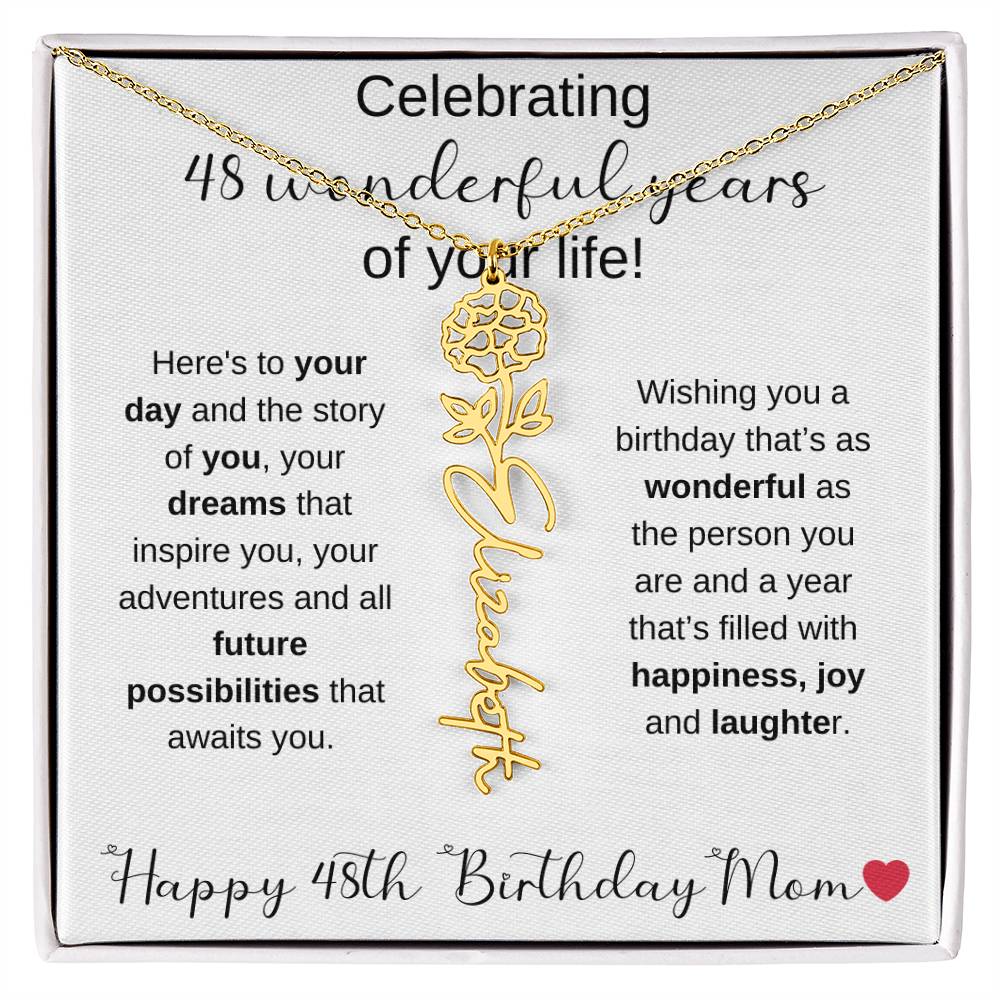 Happy 48th Birthday Mom - Flower Name Necklace