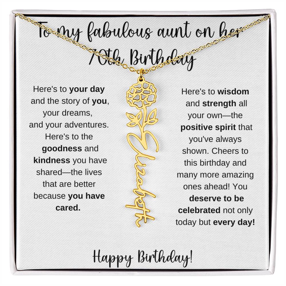 To My Fabulous Aunt - Happy 70th Birthday - Flower Name Necklace
