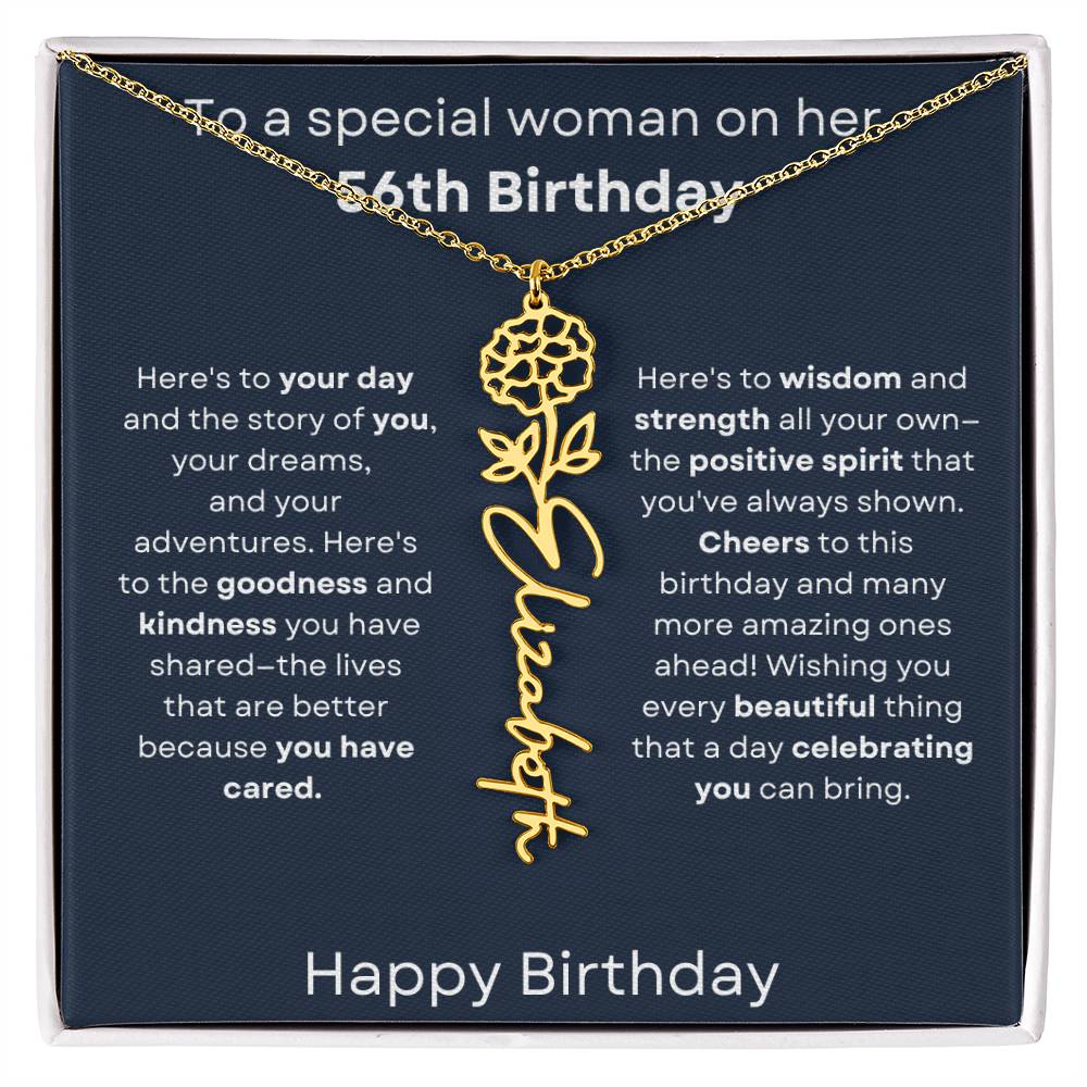 To A Special Woman On Her 56th Birthday - Flower Name Necklace