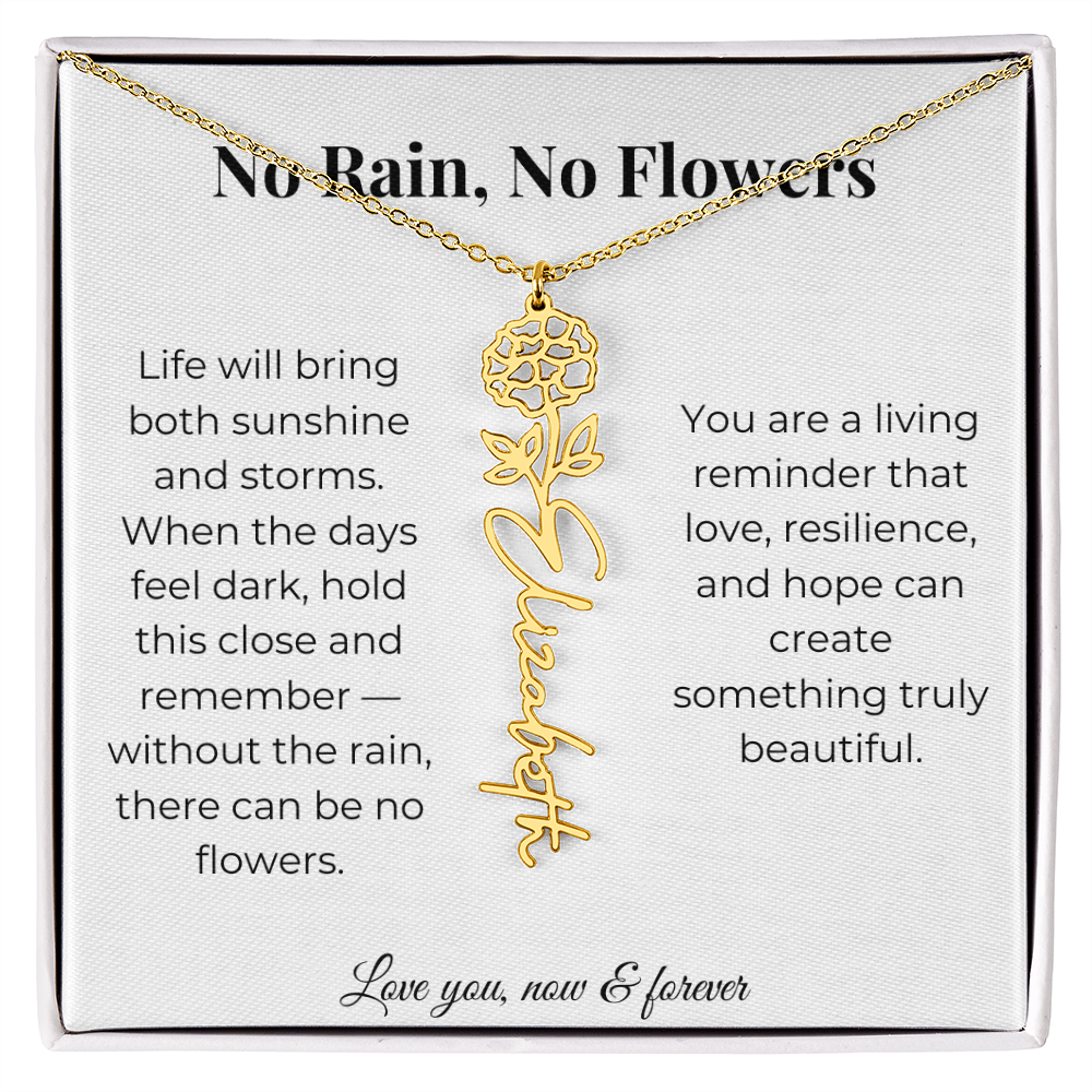 No Rain, No Flowers | Love, Resilience & Hope | Flower Name Necklace