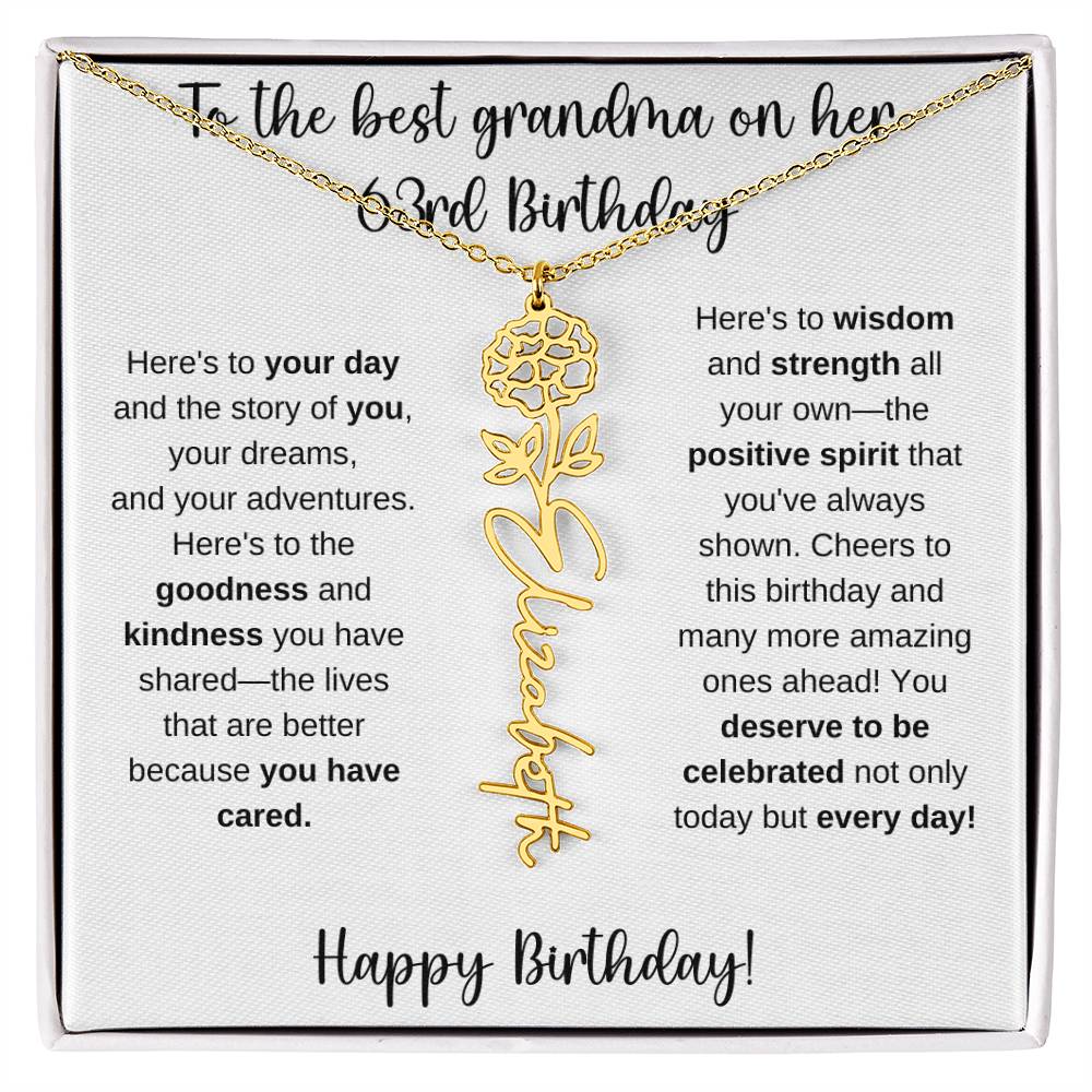To The Best Grandma - Happy 63rd Birthday | Flower Name Necklace