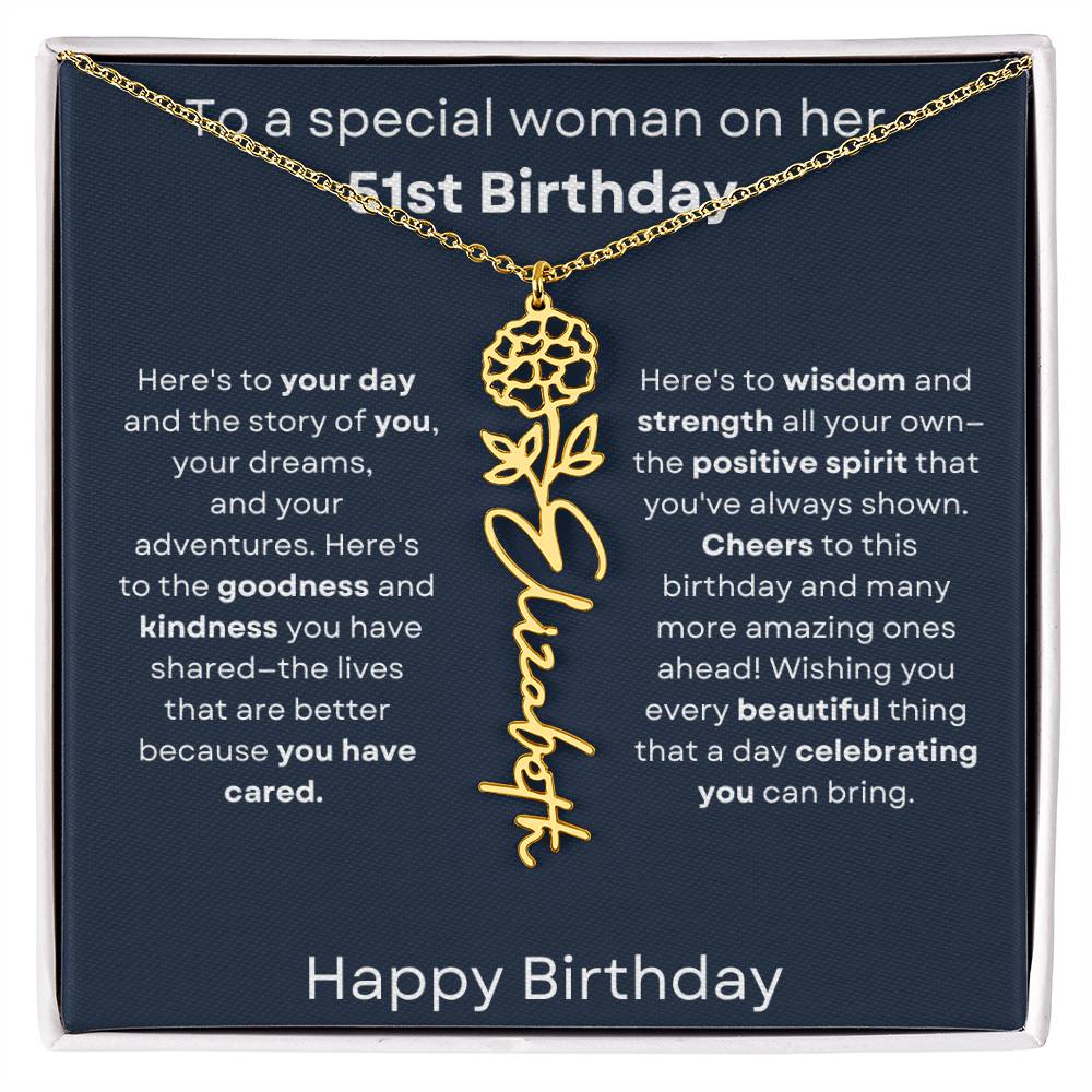 To A Special Woman On Her 51st Birthday - Flower Name Necklace