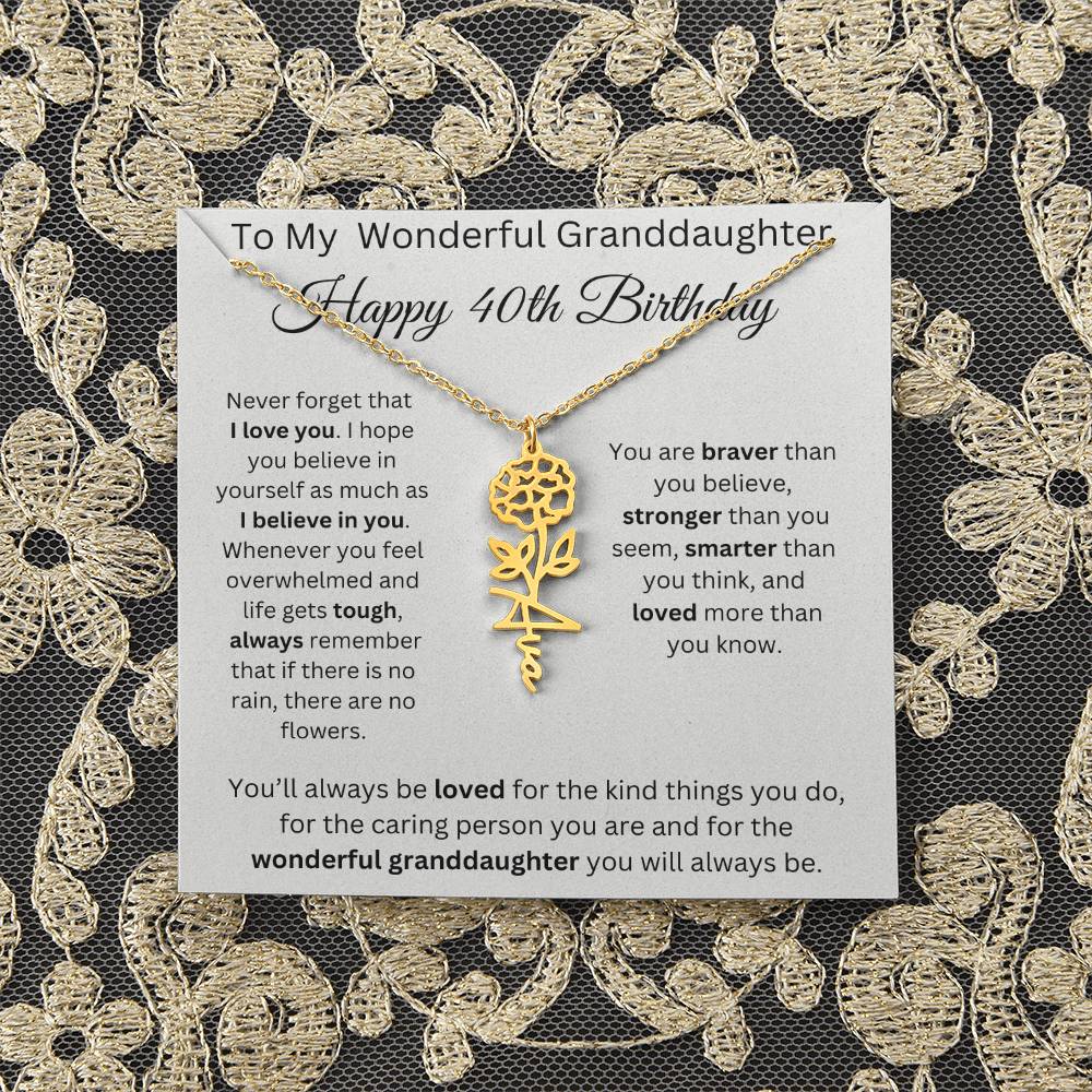 To My Wonderful Granddaughter - Happy 40th Birthday - Flower Name Necklace
