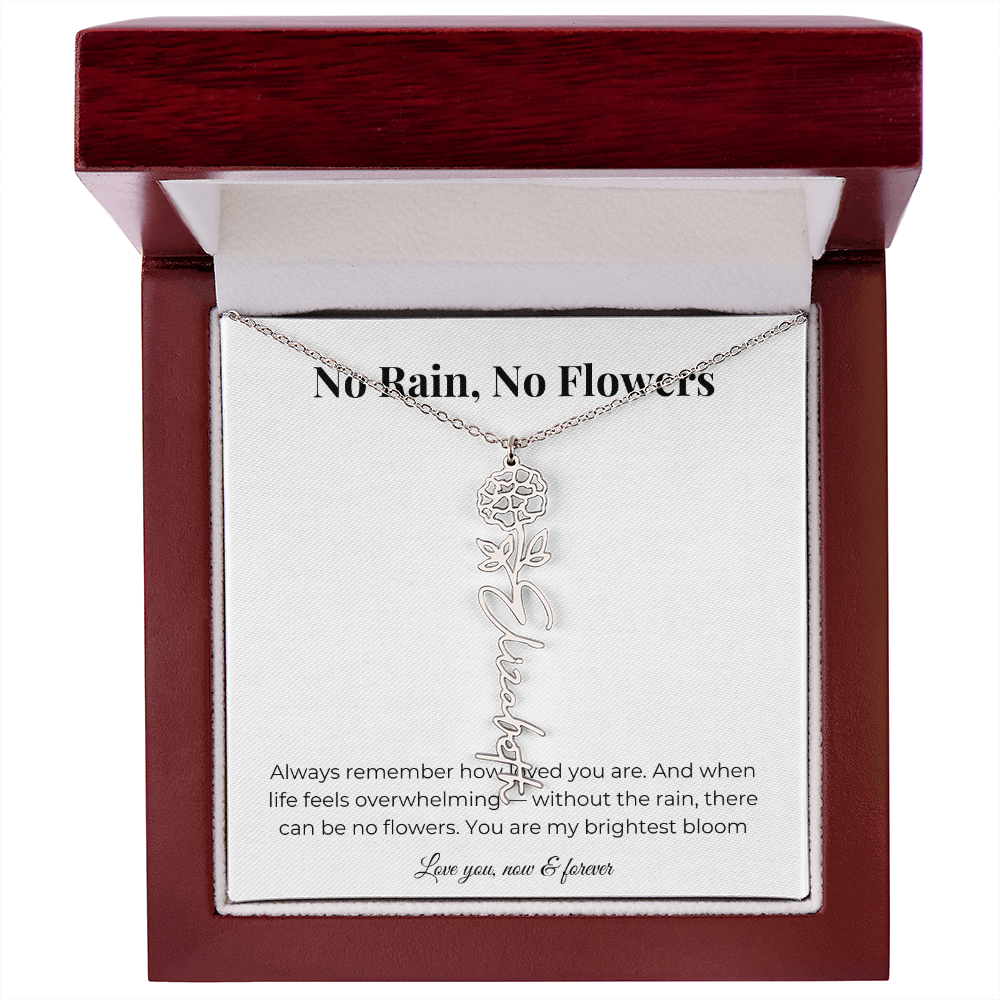 No Rain, No Flowers | You Are My Brightest Bloom | Flower Name Necklace