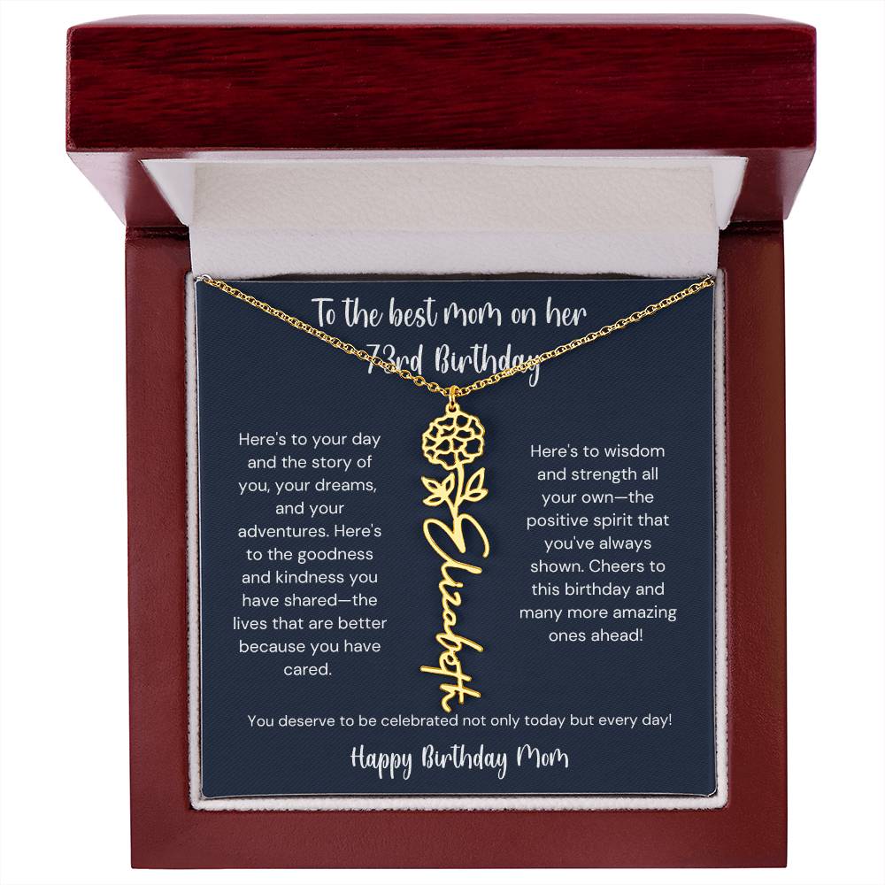 To The Best Mom On Her 73rd Birthday - Flower Name Necklace