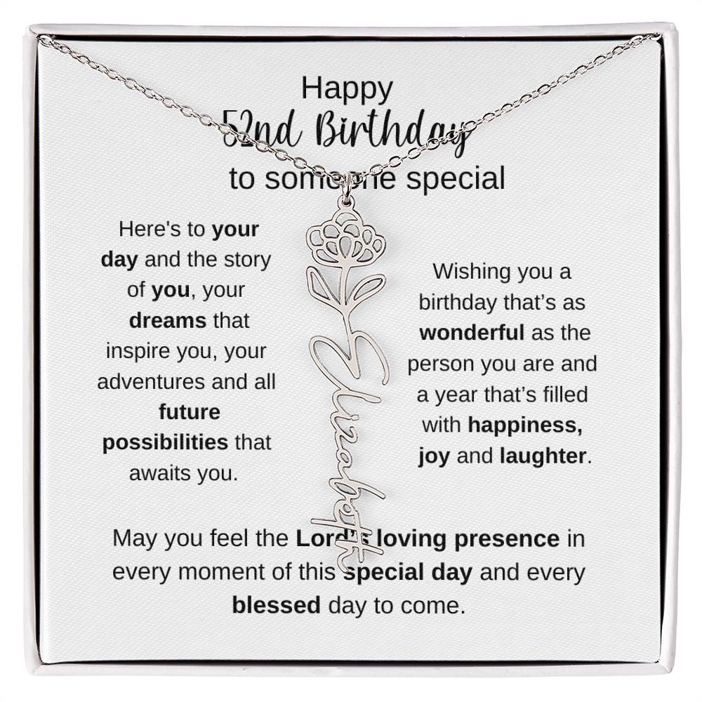 Happy 52nd Birthday To Someone Special - Flower Name Necklace