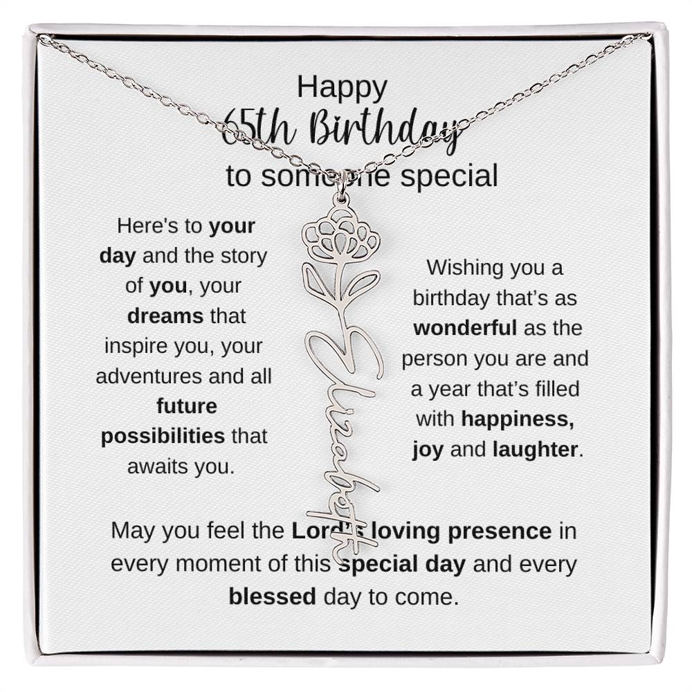 Happy 65th Birthday To Someone Special - Flower Name Necklace