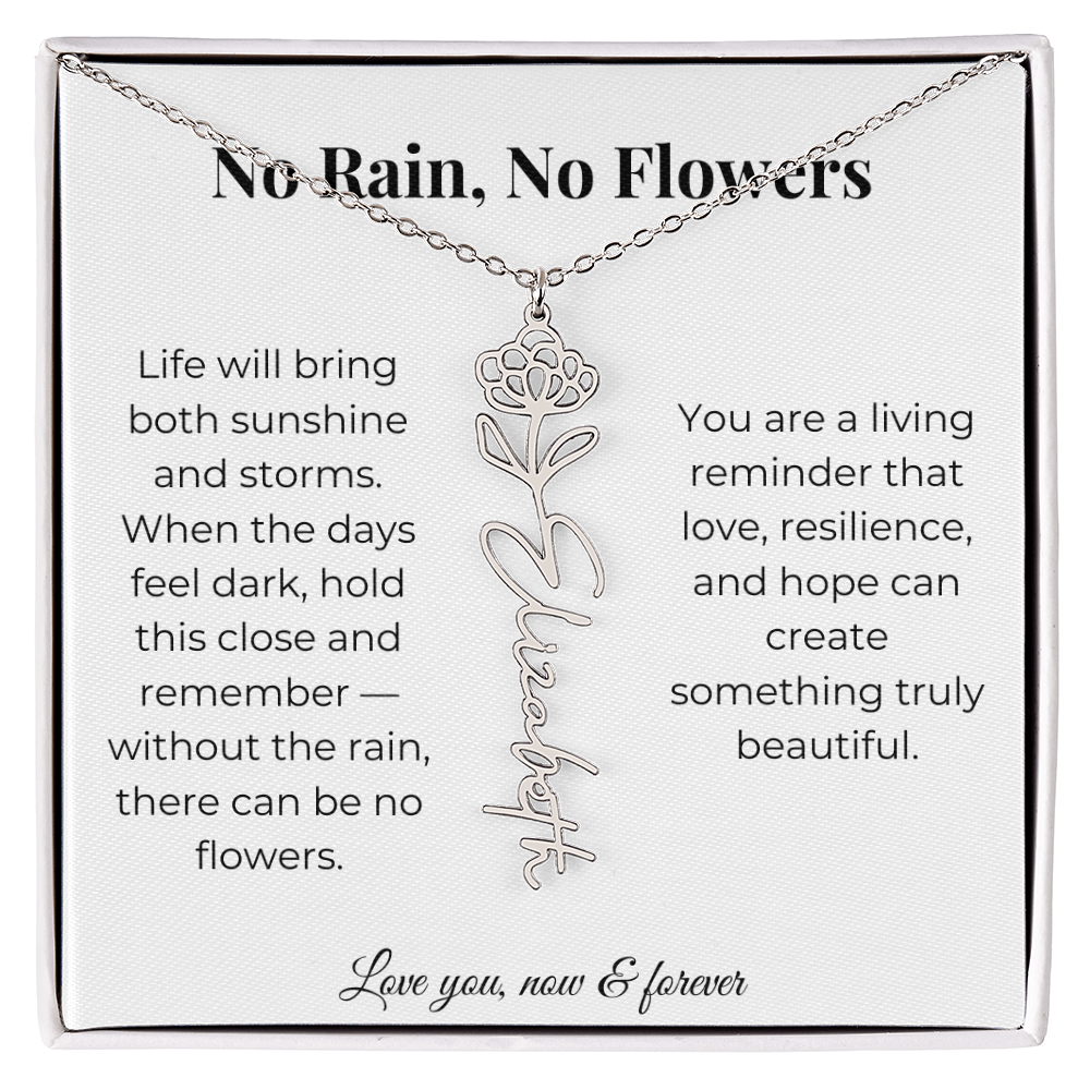 No Rain, No Flowers | Love, Resilience & Hope | Flower Name Necklace