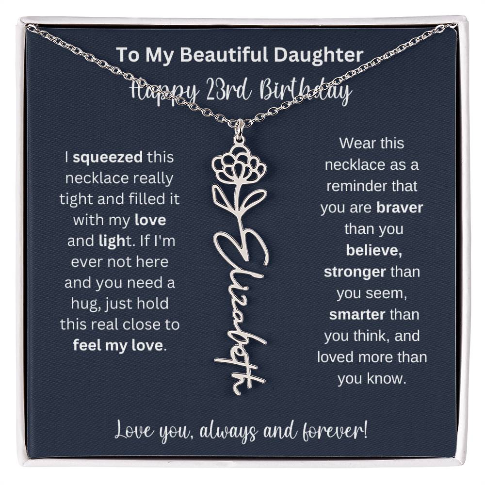 23rd Birthday Gift For My Beautiful Daughter | Personalized Flower Name Necklace