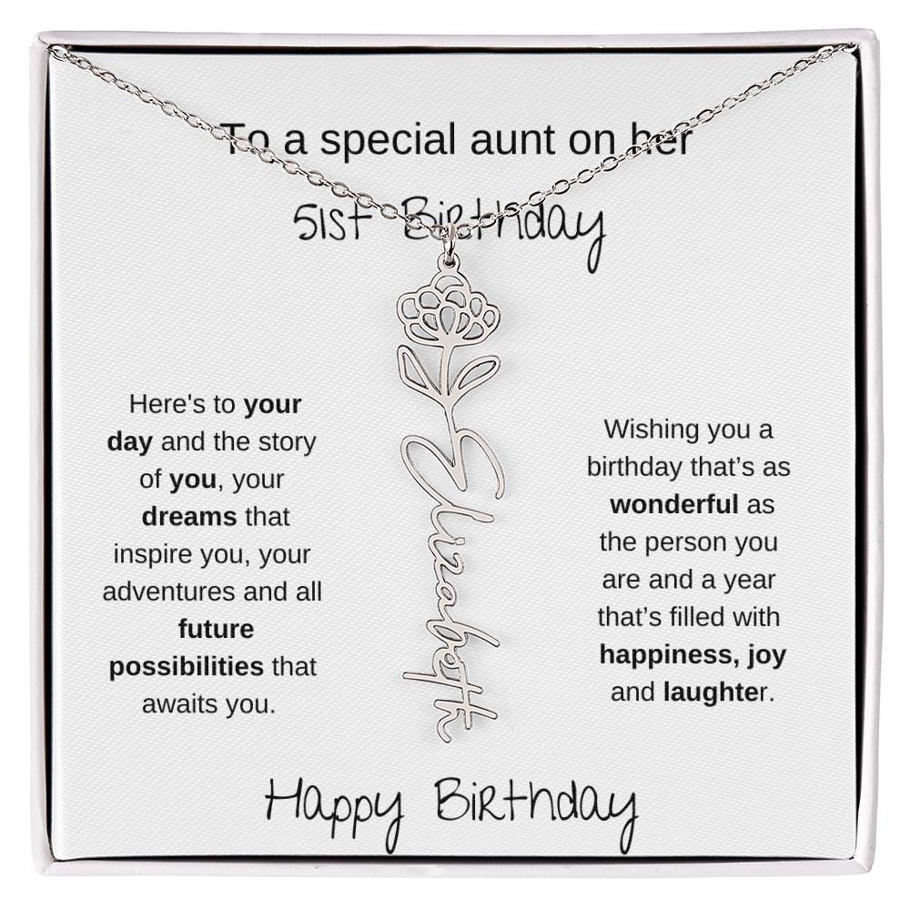 To A Special Aunt On Her 51st  Birthday | Flower Name Necklace