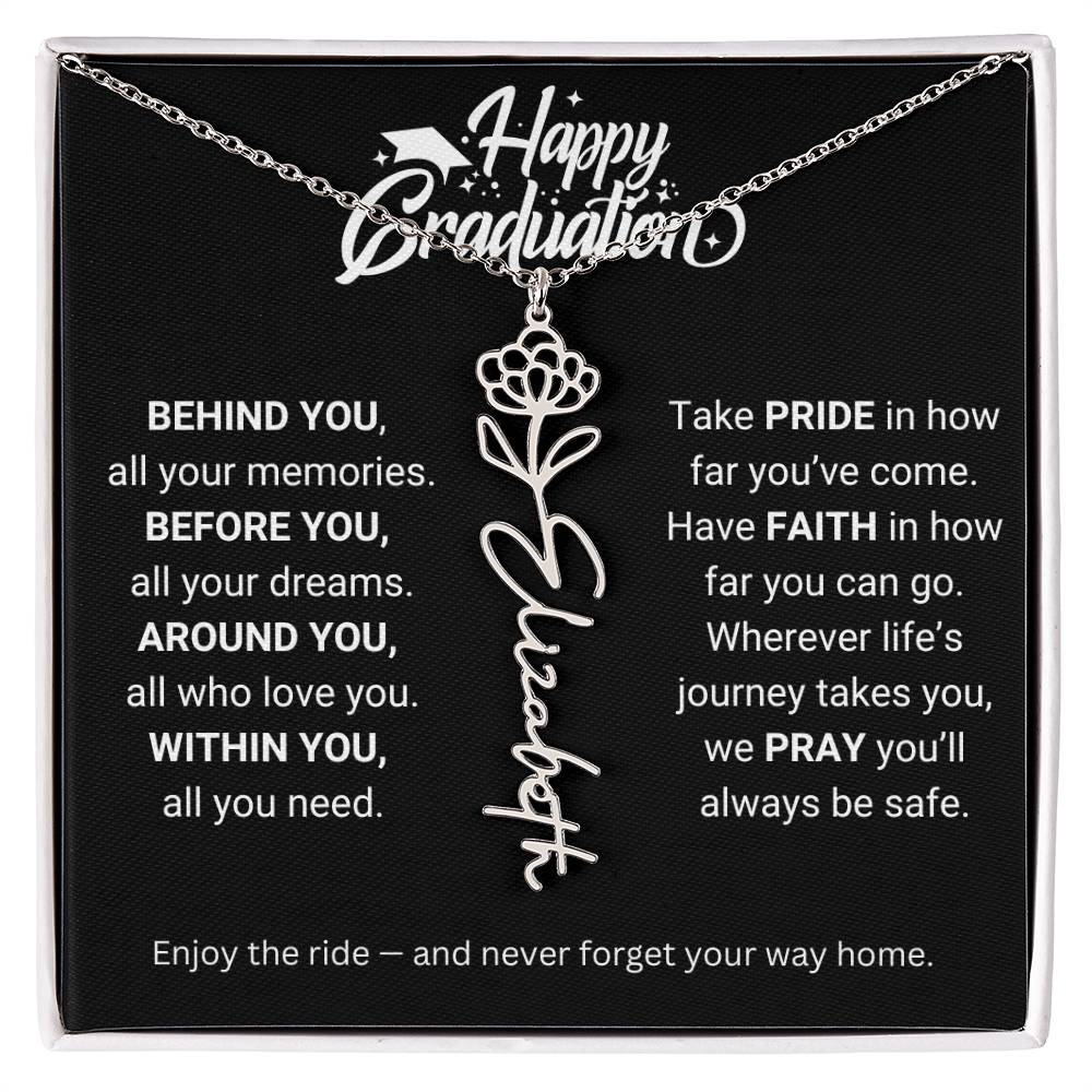 Happy Graduation | Enjoy The Ride & Never Forget Your Way Home | Flower Name Necklace