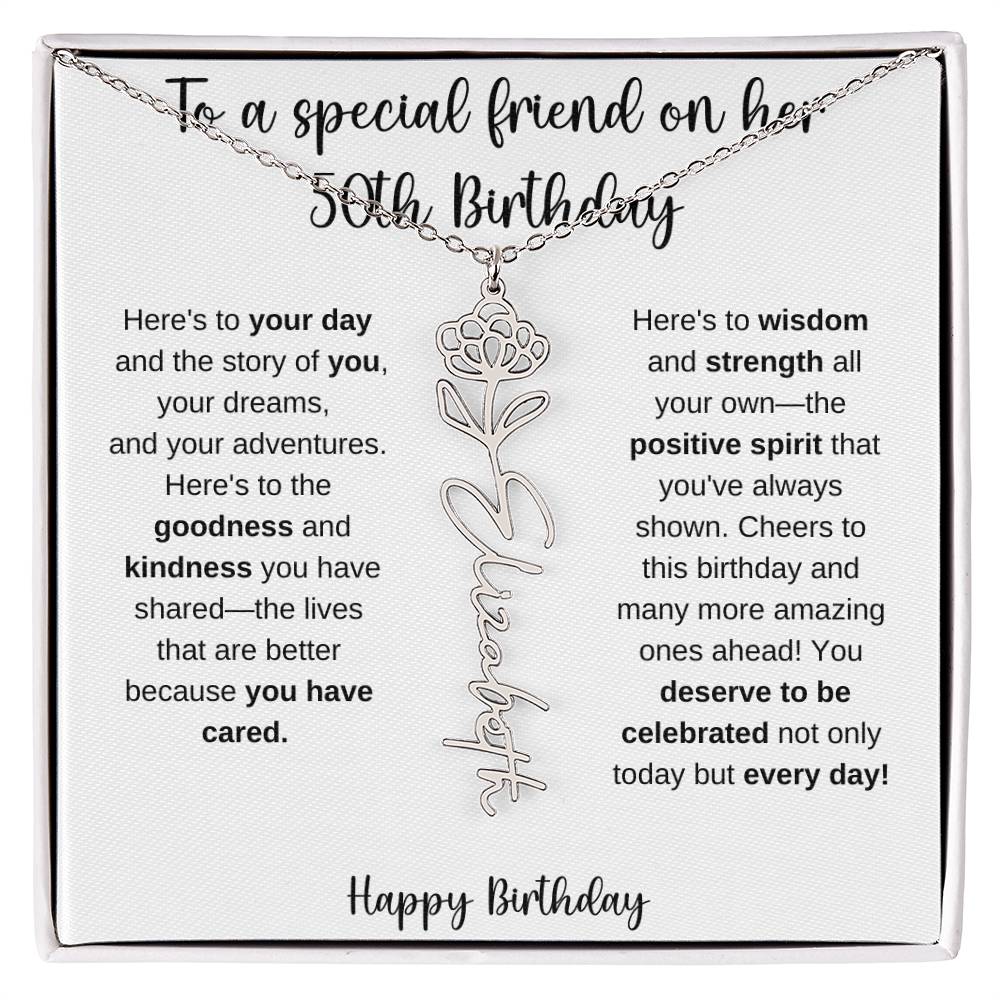 To A Special Friend - Happy 50th Birthday - Flower Name Necklace