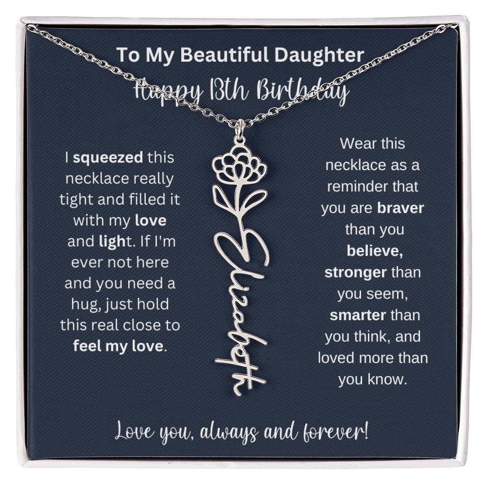 13th Birthday Gift For My Beautiful Daughter | Personalized Flower Name Necklace