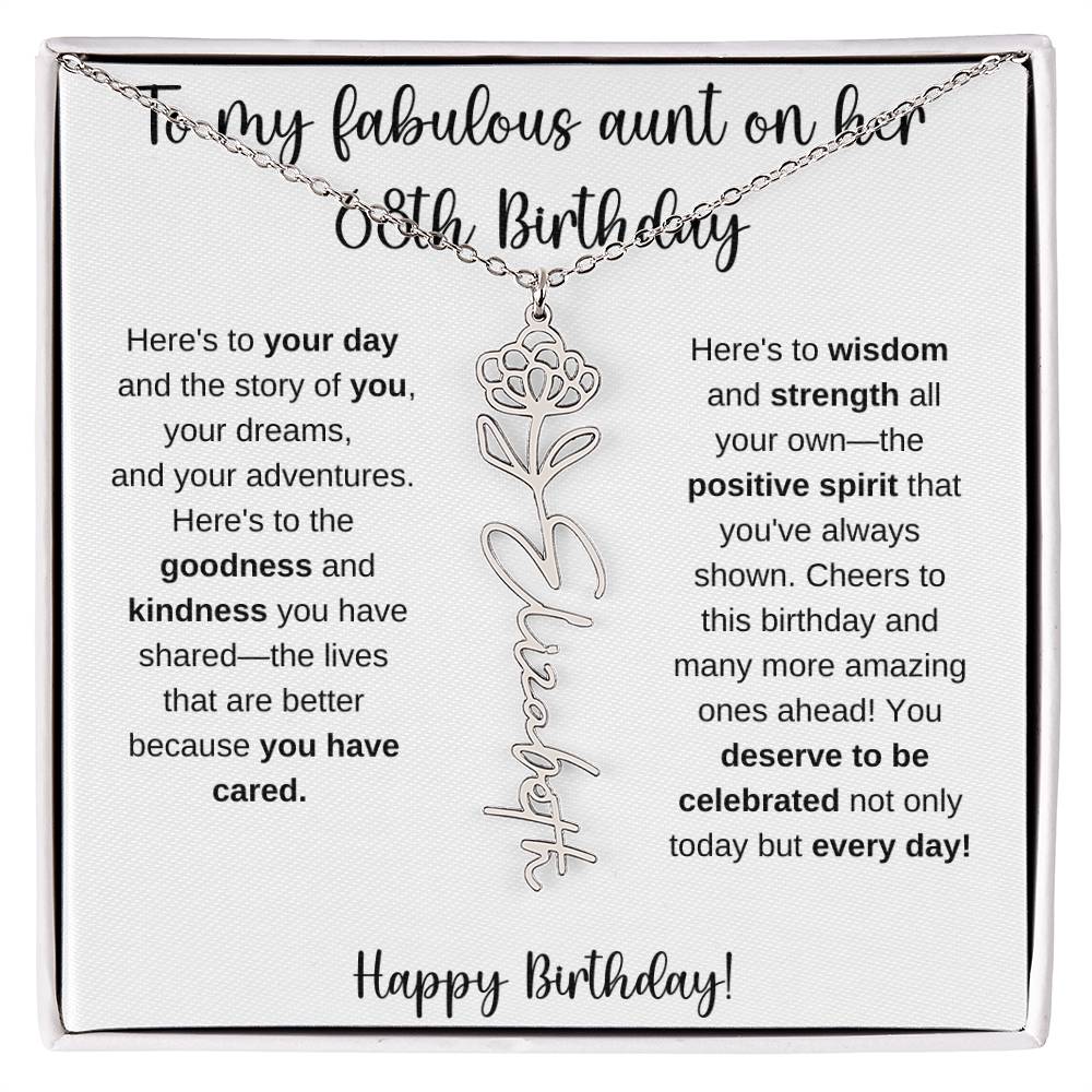 To My Fabulous Aunt - Happy 68th Birthday - Flower Name Necklace