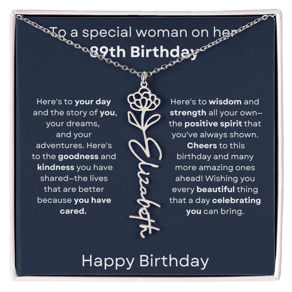 To A Special Woman On Her 89th Birthday - Flower Name Necklace