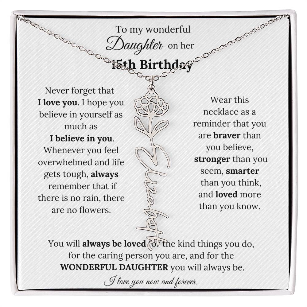 To My Wonderful Daughter On Her 15th Birthday - I Love You - Flower Name Necklace