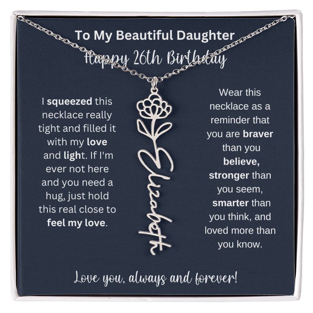 26th Birthday Gift For My Beautiful Daughter | Personalized Flower Name Necklace