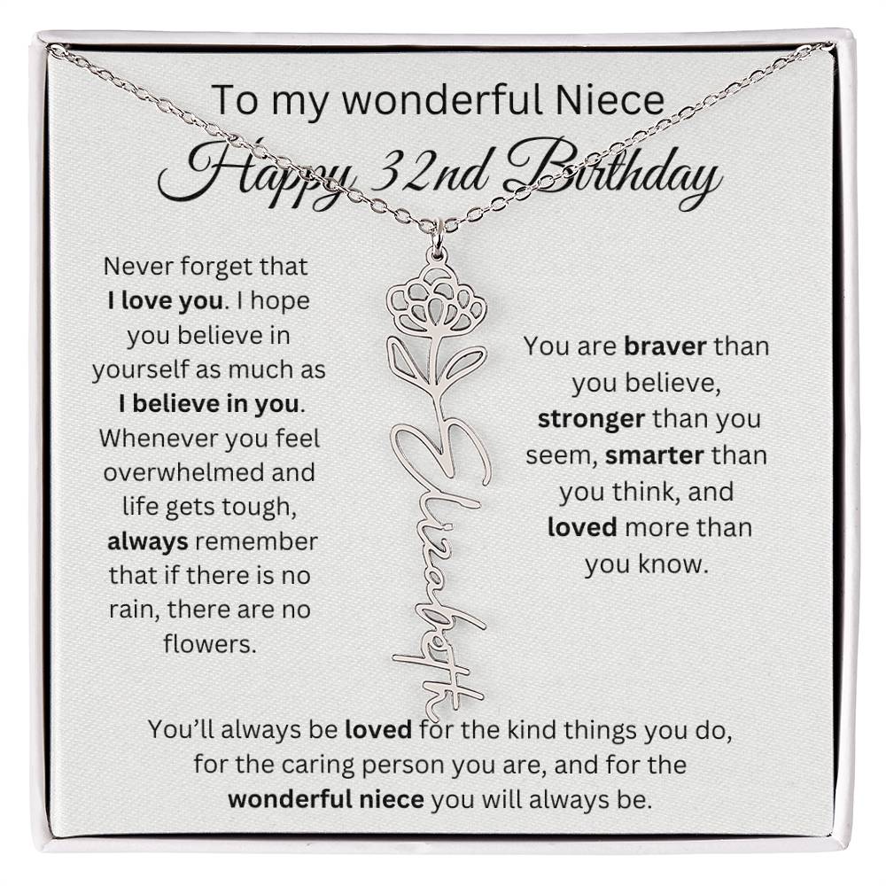 To My Wonderful Niece Happy 32nd Birthday - Flower Name Necklace