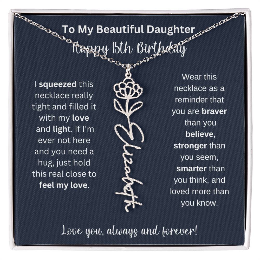 15th Birthday Gift For My Beautiful Daughter | Personalized Flower Name Necklace