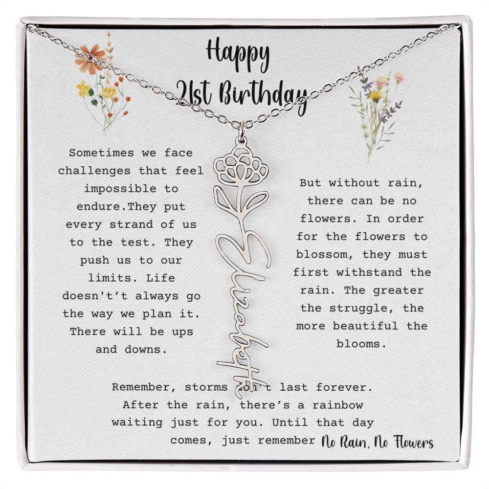 No Rain, No Flowers - Happy 21st Birthday - Flower Name Necklace