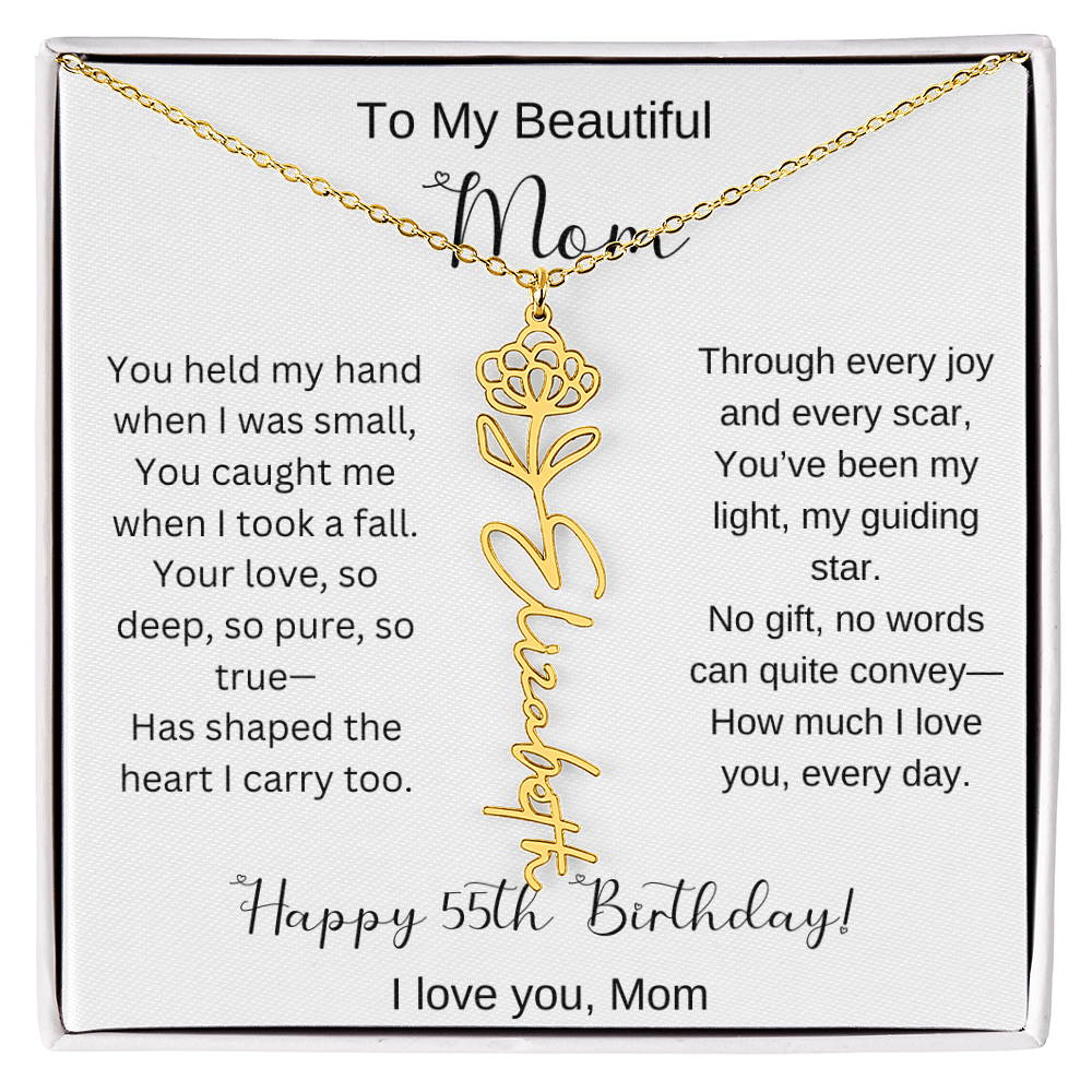 To My Beautiful Mom - Happy 55th Birthday - Flower Name Necklace