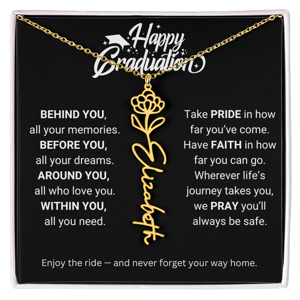 Happy Graduation | Enjoy The Ride & Never Forget Your Way Home | Flower Name Necklace