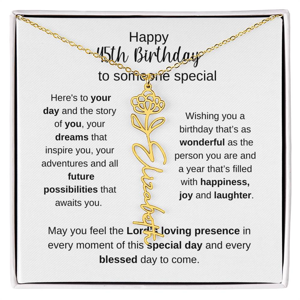 Happy 45th Birthday To Someone Special - Flower Name Necklace