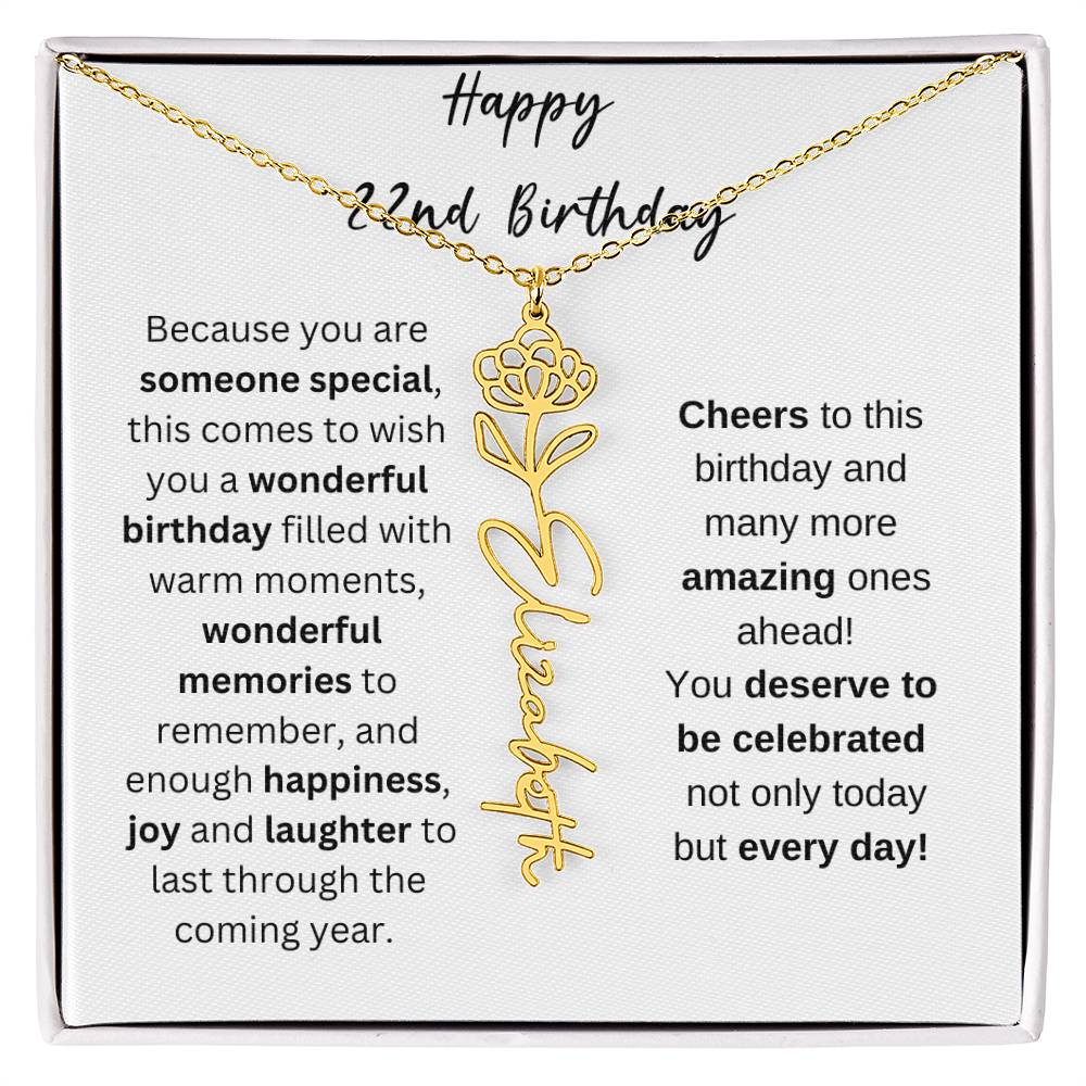 Happy 22nd Birthday - Flower Name Necklace