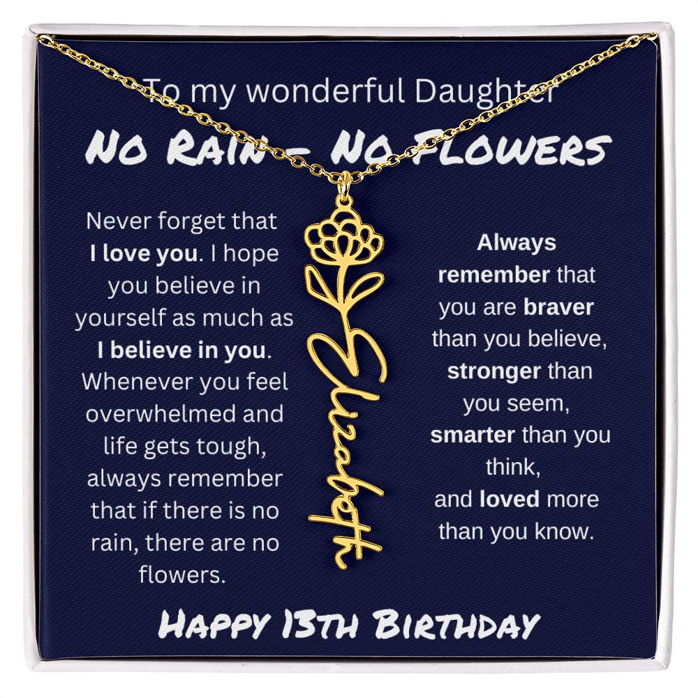 No Rain - No Flower | Happy 13th Birthday | Flower Name Necklace