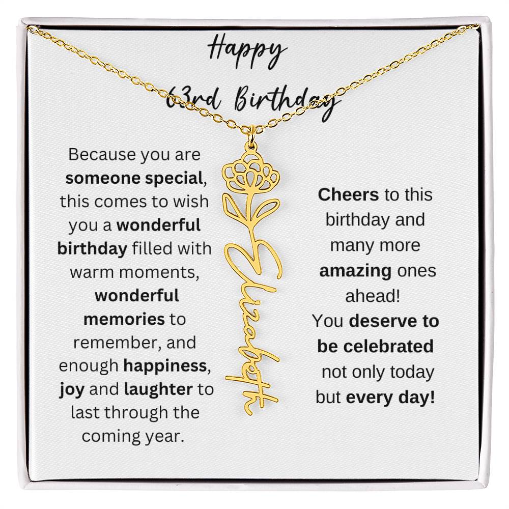 Happy 63rd Birthday - Flower Name Necklace