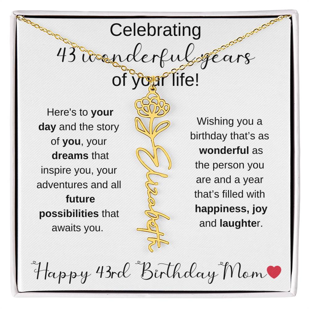 Happy 43rd Birthday Mom - Flower Name Necklace