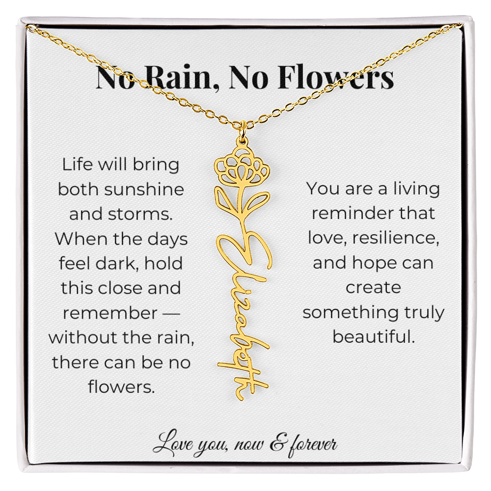 No Rain, No Flowers | Love, Resilience & Hope | Flower Name Necklace