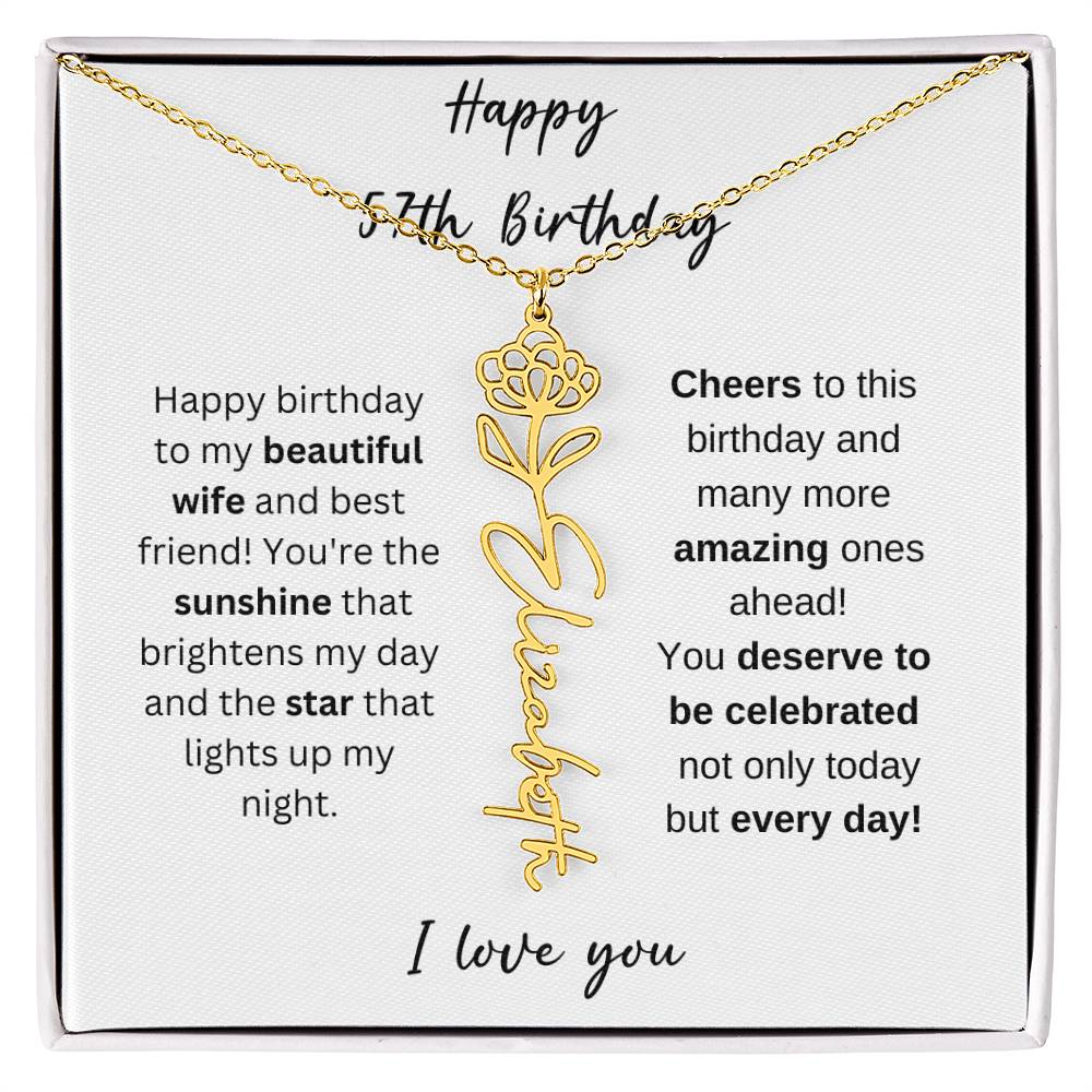 To My Beautiful Wife - Happy 57th Birthday - Flower Name Necklace
