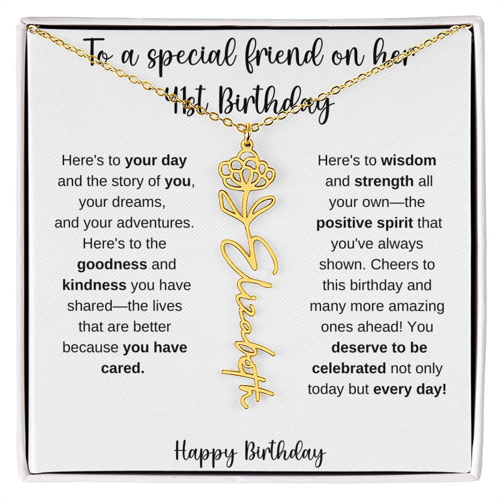 To A Special Friend - Happy 41st Birthday - Flower Name Necklace