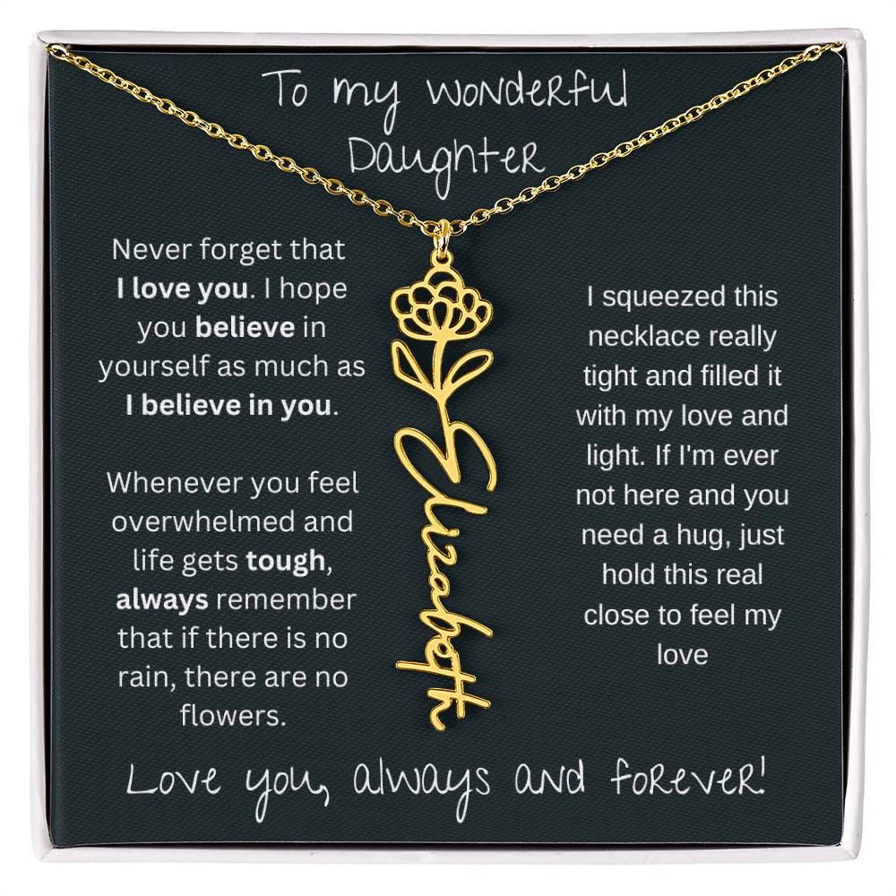 To My Wonderful Daughter Love You Always and Forever | Flower Name Necklace