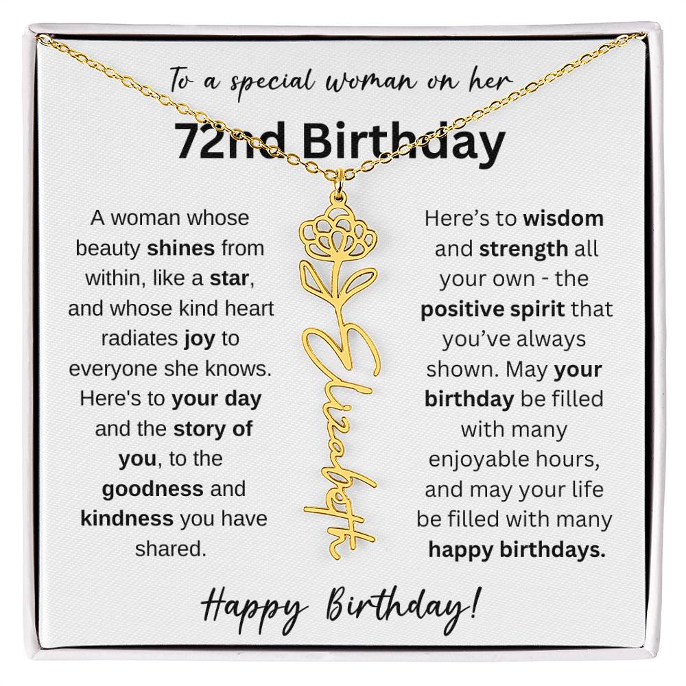 A Woman Whose Beauty Shines From Within - Happy 72nd Birthday - Flower Name Necklace