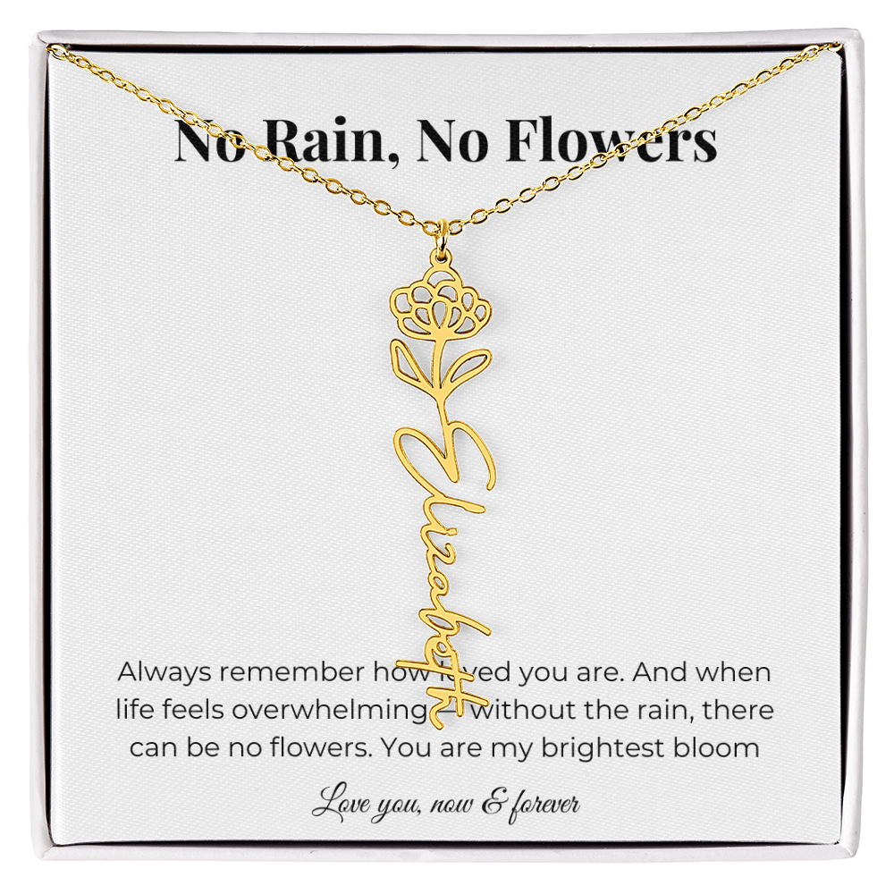 No Rain, No Flowers | You Are My Brightest Bloom | Flower Name Necklace