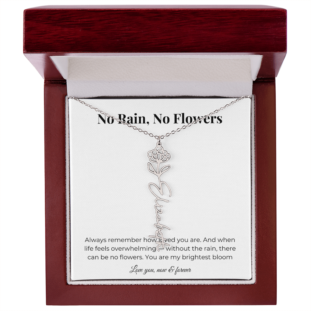 No Rain, No Flowers | You Are My Brightest Bloom | Flower Name Necklace