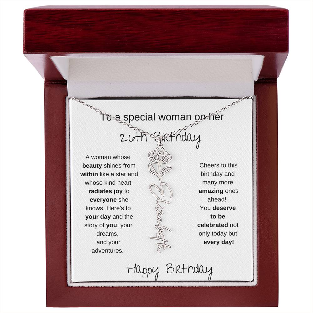 To A Special Women On Her 26th Birthday - Flower Name Necklace