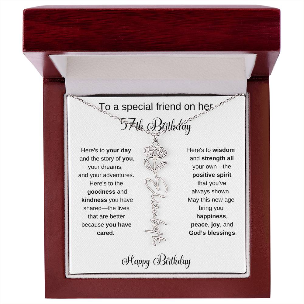 To A Special Friend | Happy 57th Birthday | Flower Name Necklace